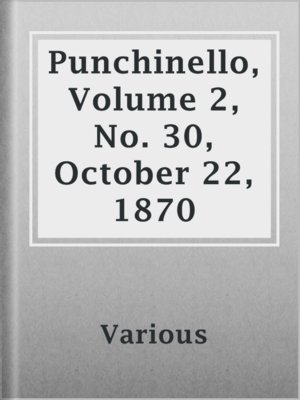 cover image of Punchinello, Volume 2, No. 30, October 22, 1870